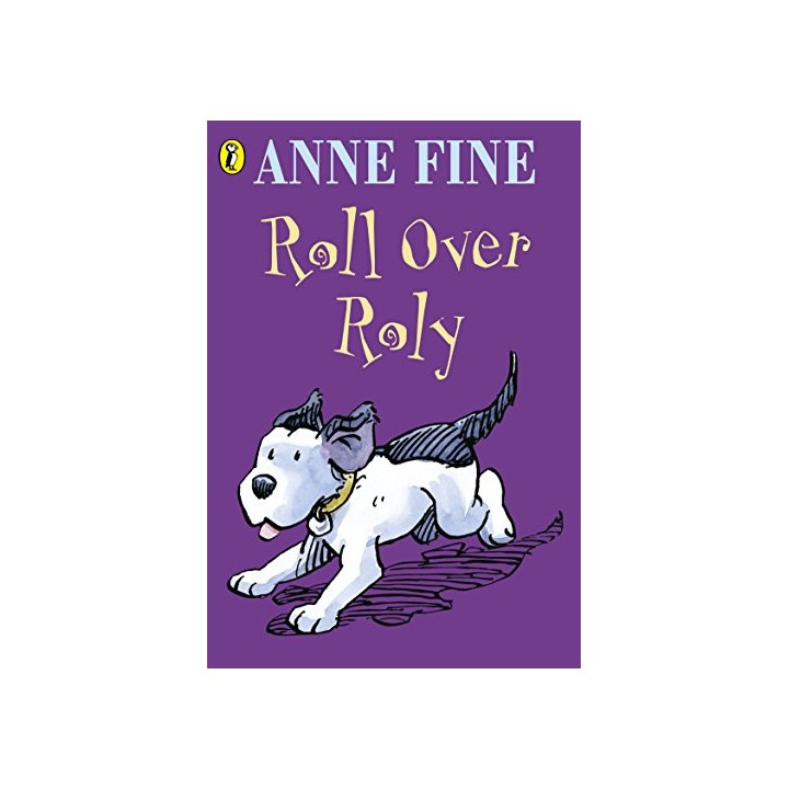 Roll Over Roly - Anne Fine